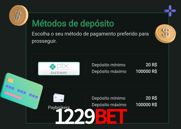 O cassino 1229bet oferece uma grande variedade de métodos de pagamento