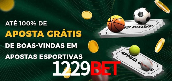 1229bet Ate 100% de Aposta Gratis